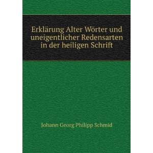   in der heiligen Schrift Johann Georg Philipp Schmid Books