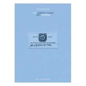   ambigui padri della scienza (9788861783799) Giancarlo Infante Books