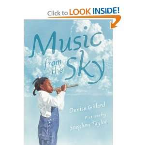  Music from the Sky [Paperback] Denise Gillard Books