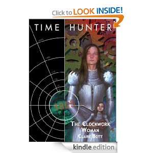 Time Hunter The Clockwork Woman Claire Bott  Kindle 