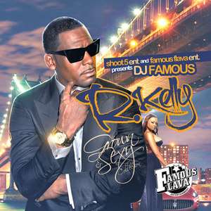   & DJ Famous   The Grown & Sexy Collection R&B Hip Hop Mixtape  
