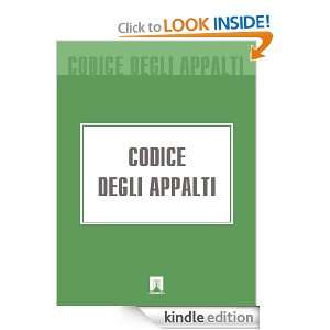 Codice degli appalti (Italia) (Italian Edition): Italia:  