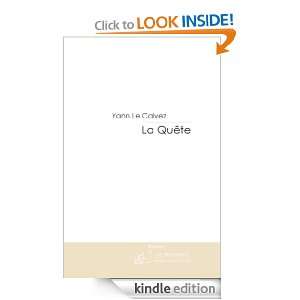 La Quête (French Edition) Yann Le calvez  Kindle Store