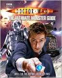    Doctor Who The Ultimate Monster Guide, Author Justin Richards