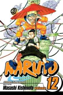   Naruto, Volume 1 by Masashi Kishimoto, VIZ Media LLC 