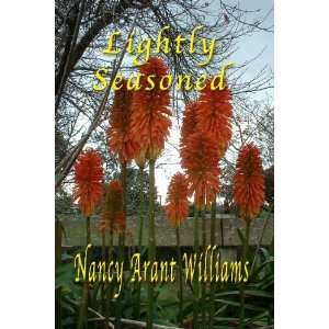    Lightly Seasoned (9781933582283): Nancy Arant Williams: Books