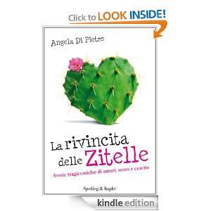La rivincita delle zitelle (Italian Edition) Angela Di Pietro  