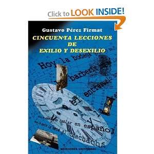   de Exilio y Desexilio [Paperback] Gustavo Perez Firmat Books