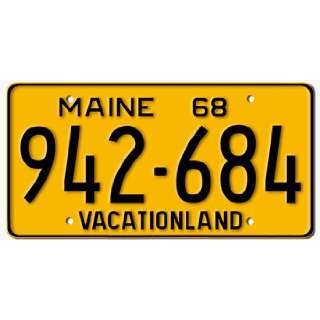 1968 MAINE STATE PLATE  EMBOSSED WITH YOUR CUSTOM NUMBER:  
