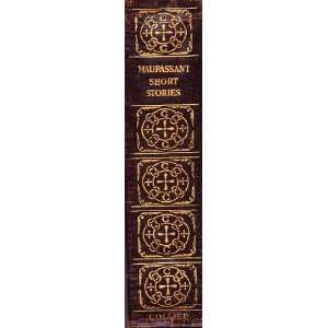   of Guy de Maupassant   Ten Volumes in One Guy de Maupassant Books