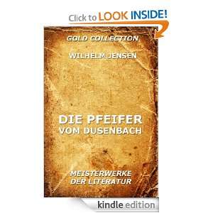 Die Pfeifer vom Dusenbach (Kommentierte Gold Collection) (German 