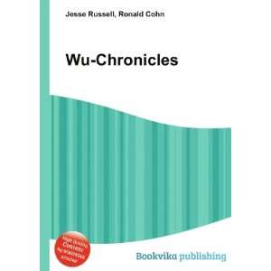  Wu Chronicles Ronald Cohn Jesse Russell Books