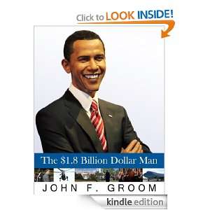The $1.8 Billion Man John Groom  Kindle Store