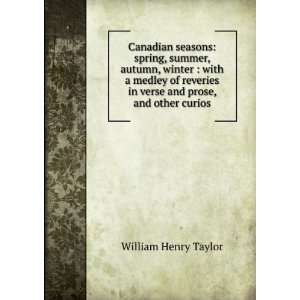   and prose, and other curios William Henry Taylor  Books