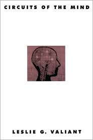 Circuits of the Mind, (0195126688), Leslie G. Valiant, Textbooks 