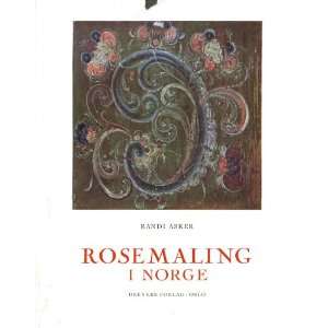 Rosemaling I Norge Randi Asker  Books