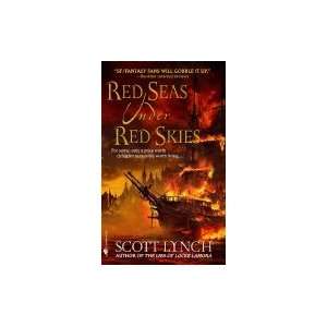  Red Seas Under Red Skies: Scott Lynch: Books