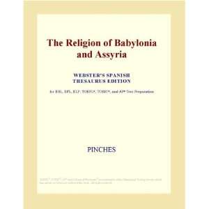  The Religion of Babylonia and Assyria (Websters Spanish 
