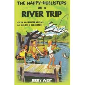    The Happy Hollisters On A River Trip [Paperback] Jerry West Books