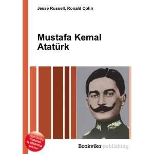  Mustafa Kemal AtatÃ¼rk Ronald Cohn Jesse Russell Books