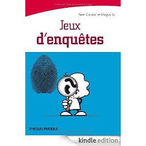Jeux denquêtes (Eyrolles Pratique) (French Edition) Yann Caudal 
