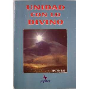 Unidad Con Lo Divino Ratan Lal  Books