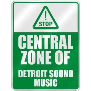   CENTRAL ZONE OF DETROIT SOUND  PARKING SIGN MUSIC