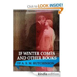 WINTER COMES, THE HAPPY WARRIOR AND OTHER BOOKS OF A. S. M. HUTCHINSON 