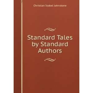   Standard Tales by Standard Authors Christian Isobel Johnstone Books
