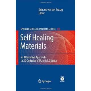 Image Self Healing Materials An Alternative Approach to 20 Centuries 