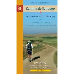 to the Camino de Santiago: St. Jean * Roncesvalles * Santiago (Camino 