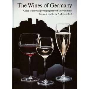   to the Winegrowing Regions with Vineyard Maps Andrew Jefford Books