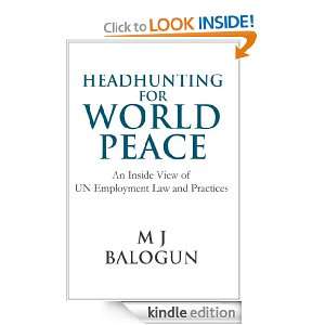 Headhunting for World Peace An Inside View of UN Employment Law and 