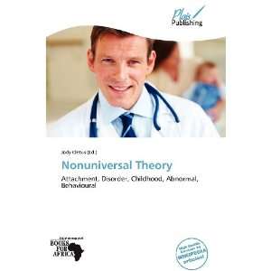  Nonuniversal Theory (9786135623437) Jody Cletus Books