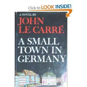  A Small Town in Germany John Le Carre Books