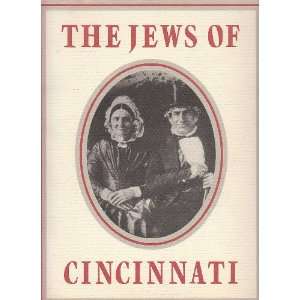  The Jews Of Cincinnati Jonathan D. Sarna, Nancy H. Klein Books
