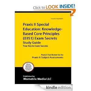 0351) Exam Secrets Study Guide Praxis II Test Review for the Praxis 