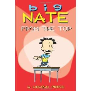  Big Nate From the Top [Paperback] Lincoln Peirce Books