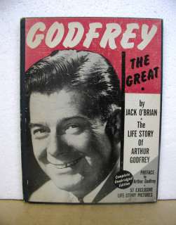 Godfrey the Great   Arthur Godfrey by Jack OBrian 1951  