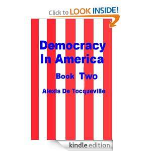 Democracy In America Book Two Alexis de Tocqueville  