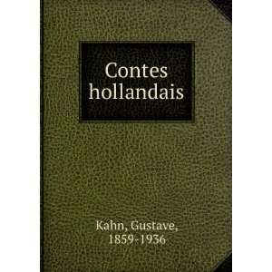  Contes hollandais Gustave, 1859 1936 Kahn Books