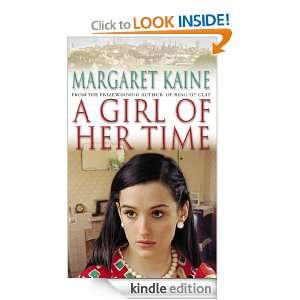 Girl Of Her Time Margaret Kaine  Kindle Store