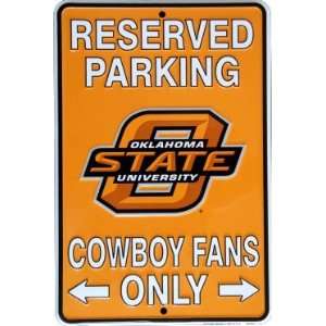  OSU Oaklahoma State Cowboys Fans Only, Parking Sign 