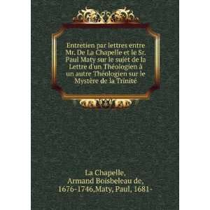  Entretien par lettres entre Mr. De La Chapelle et le Sr 