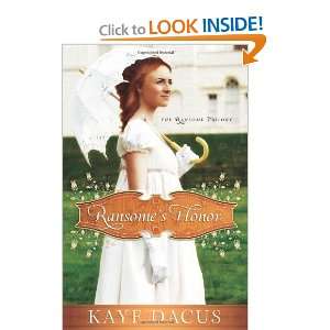   Ransomes Honor (The Ransome Trilogy) [Paperback]: Kaye Dacus: Books