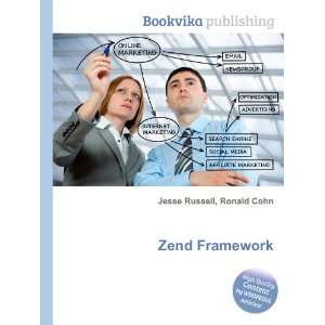  Zend Framework Ronald Cohn Jesse Russell Books