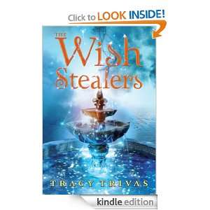 The Wish Stealers Tracy Trivas  Kindle Store