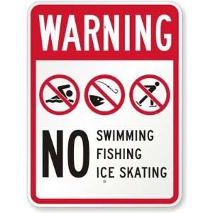  Warning: No Swimming, Fishing, Ice Skating (with Graphic 