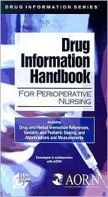 Drug Information Handbook for Perioperative Nursing, (1591951399 