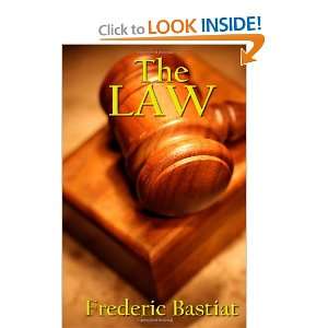  The Law (9781475222913) Frederic Bastiat Books